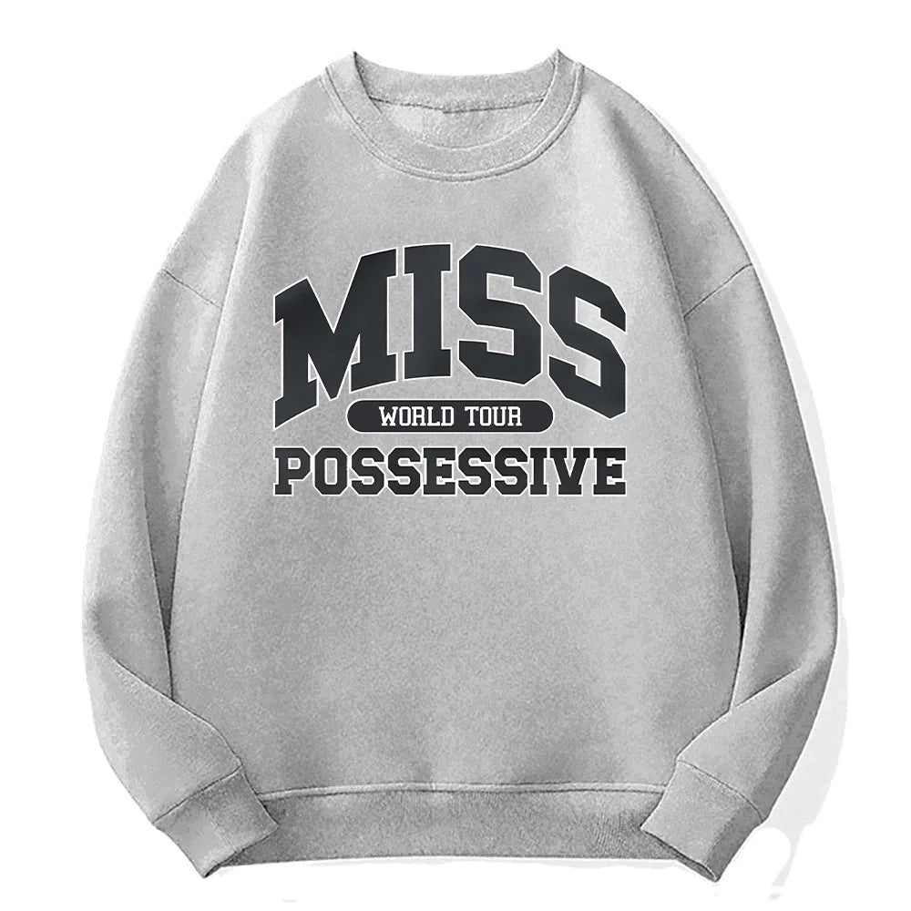 Miss Possessive Crewneck Sweatshirt Tate McRae Loose Sportswear Unisex Fleece Long Sleeve Clothing Men Women Fashion Streetwear